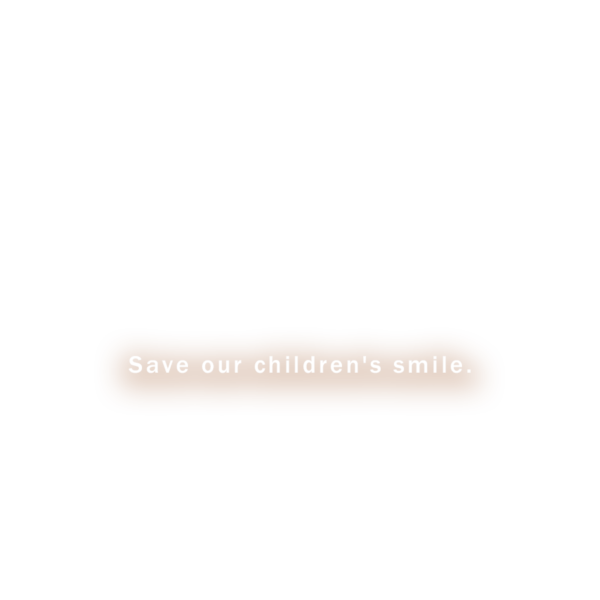 Save our children's smile